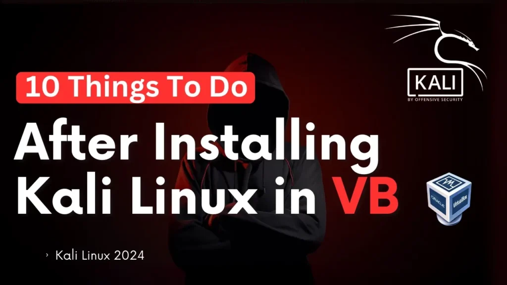 Optimize Kali Linux after installation in VirtualBox